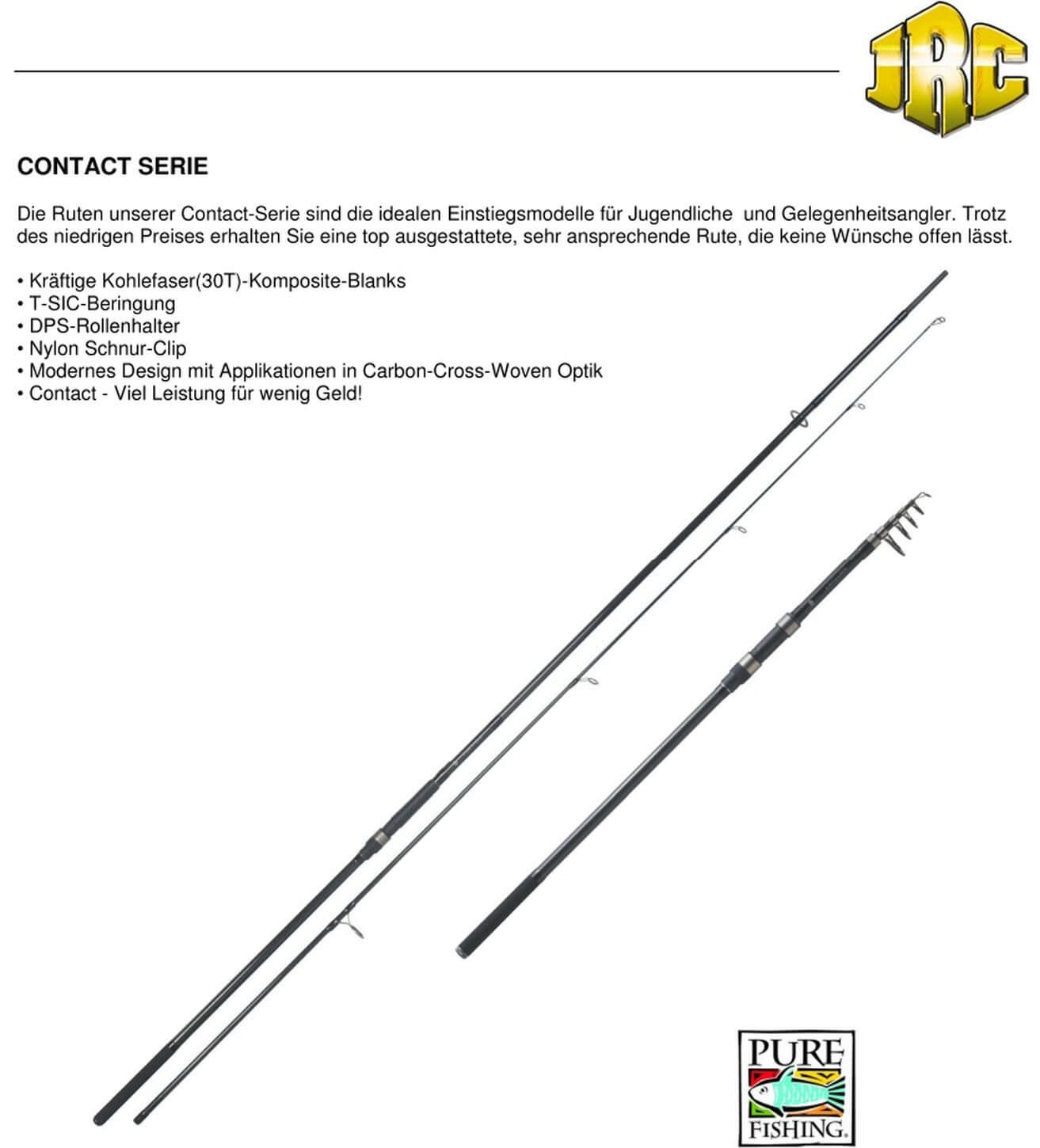 JRC Rute, Contact T 12 Carp 360 6pcs » AngelSpezi XXL Soest Sänger Rute Bionic Fibre II Hecht U 27 AngelSpezi XXL Soest